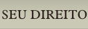 Seu Direito